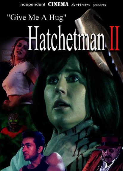 電影【給我一個擁抱Hatchetman 2】2024年