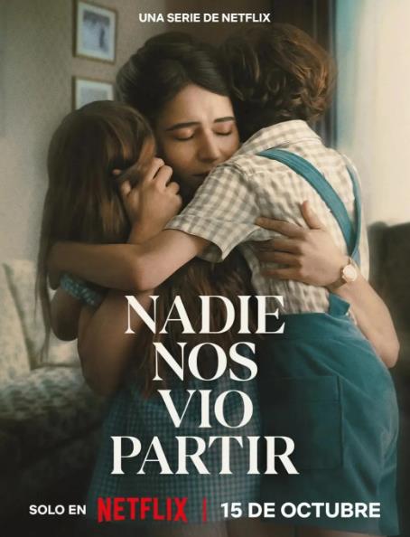 電影【無人目擊/Nadie nos vio partir】2025年