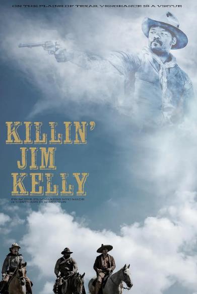 電影【殺死吉姆凱利/Killin Jim Kelly】2025年