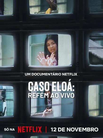 紀錄片【巴西少女人質事件悲劇直播/Caso Eloá:Refém ao Vivo】2025年