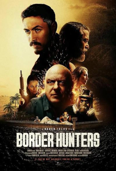 電影【越境獵殺/Border Hunters】2025年