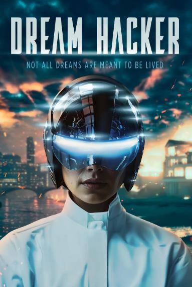 電影【夢想黑客/Dream Hacker】2025年